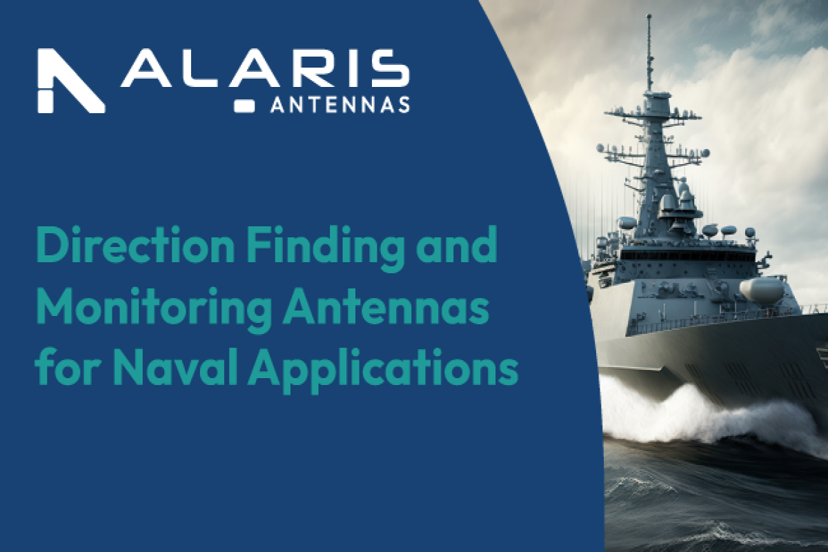 Navigating Naval Challenges: Alaris Antennas' Innovative Solutions