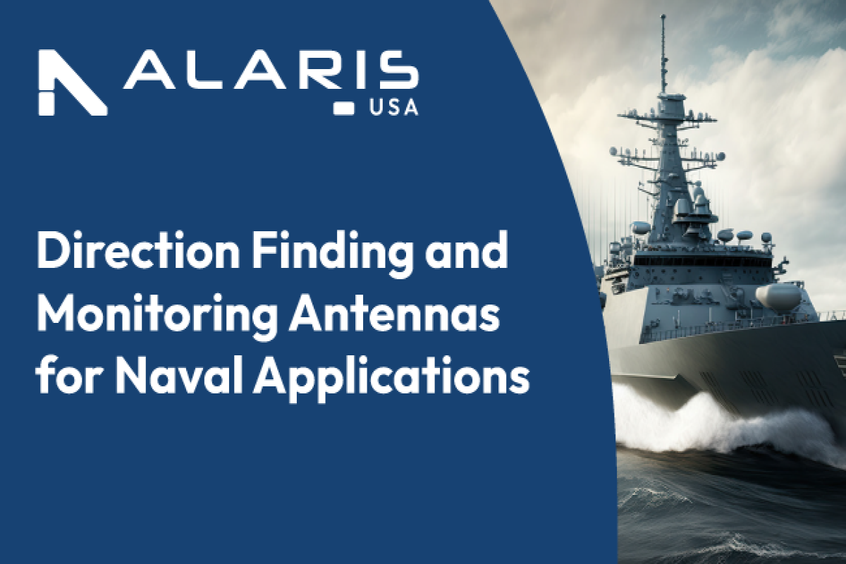 Navigating Naval Challenges: Alaris Antennas' Innovative Solutions